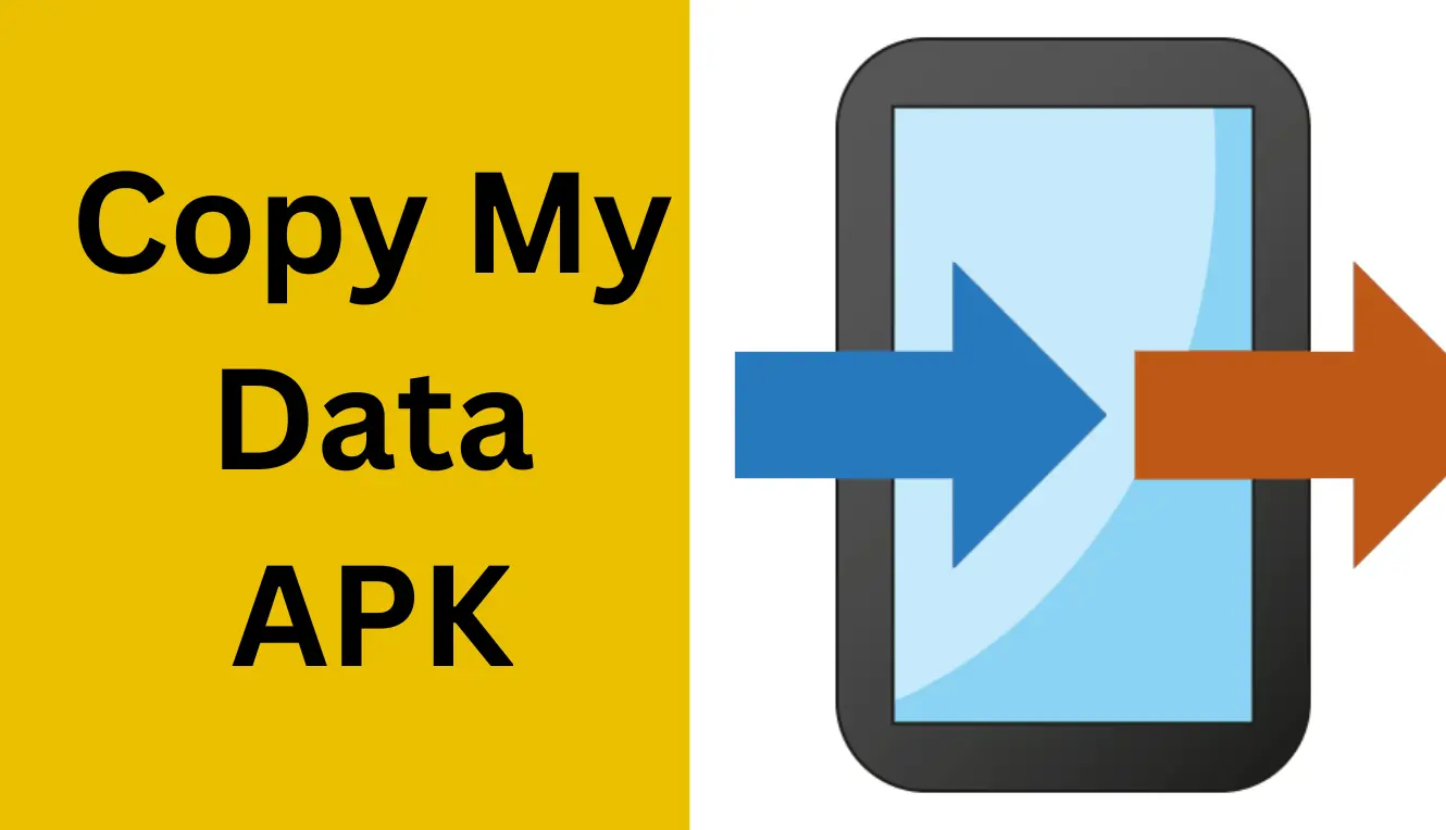 Copy My Data APK: The Best Way to Transfer Your Data